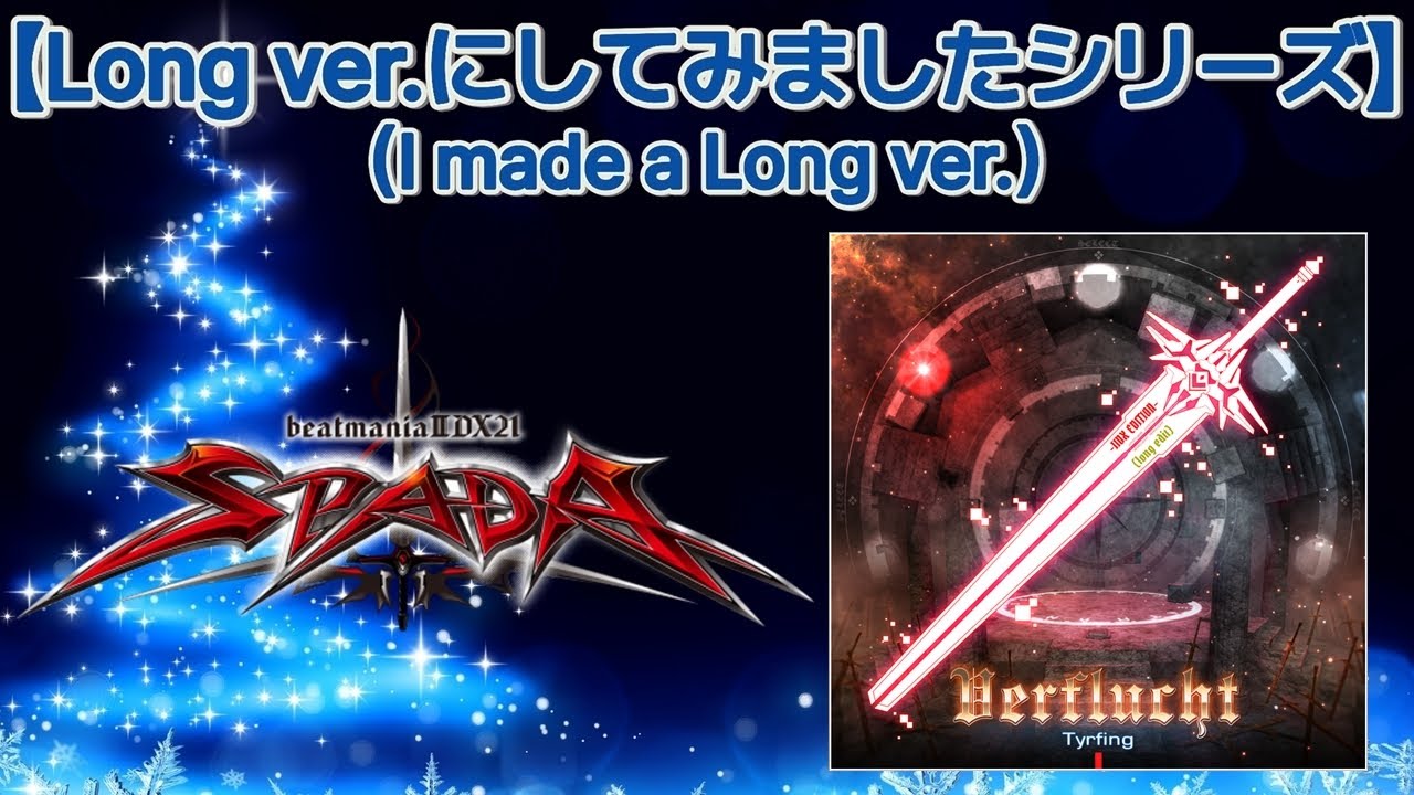 Verflucht -IIDX EDITION- (Long Edit) [M.S Edit] / Tyrfing