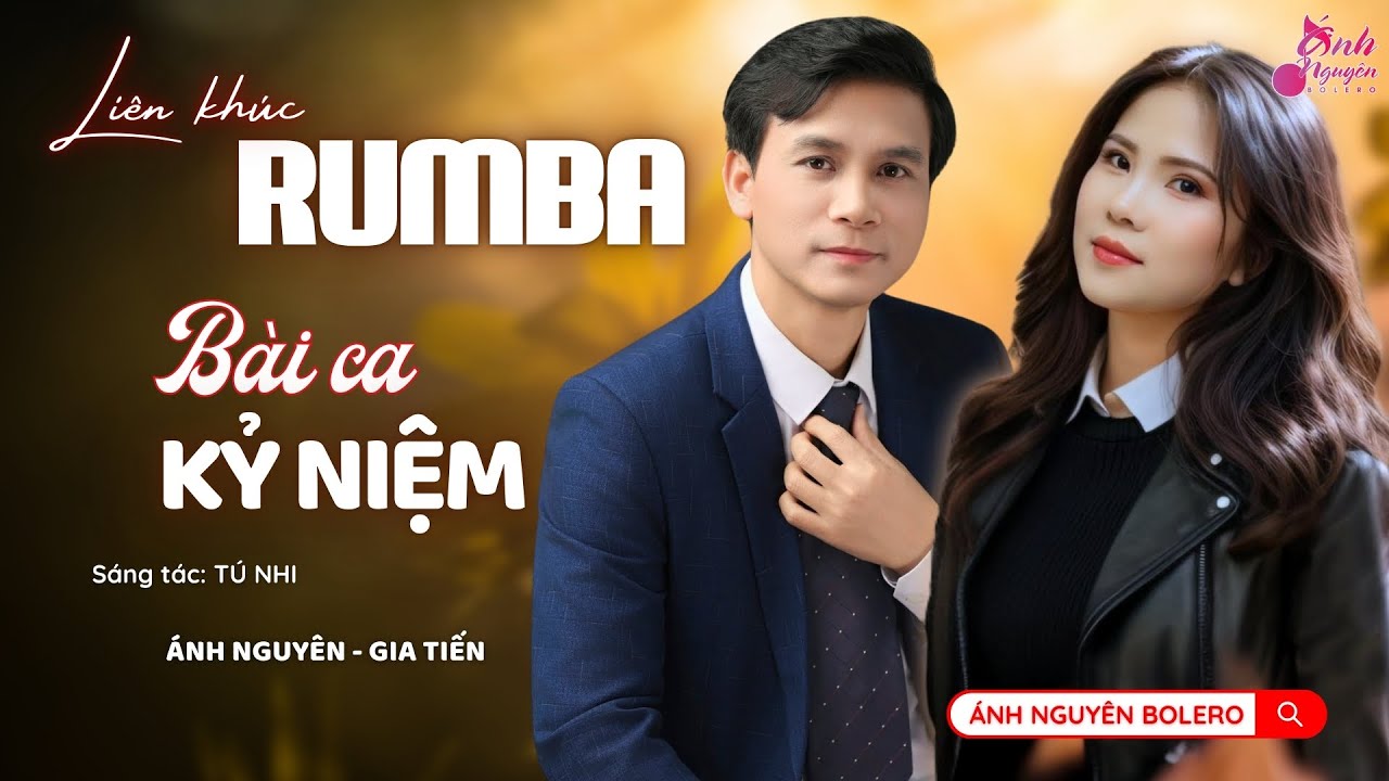 BÀI CA KỶ NIỆM - SAU LẦN HẸN CUỐI | Ánh Nguyên - Gia Tiến| LK Rumba Tuyển Tập Những Ca Khúc Hay