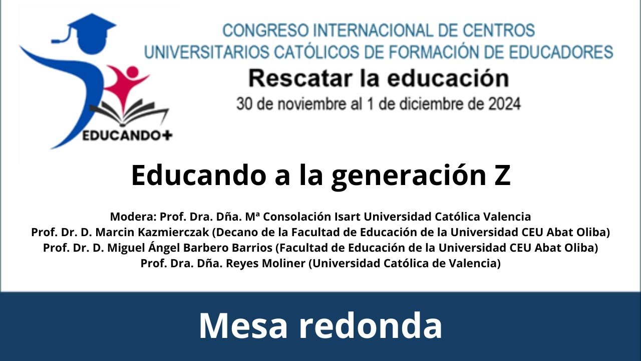 Mesa redonda – Educando a la generación Z