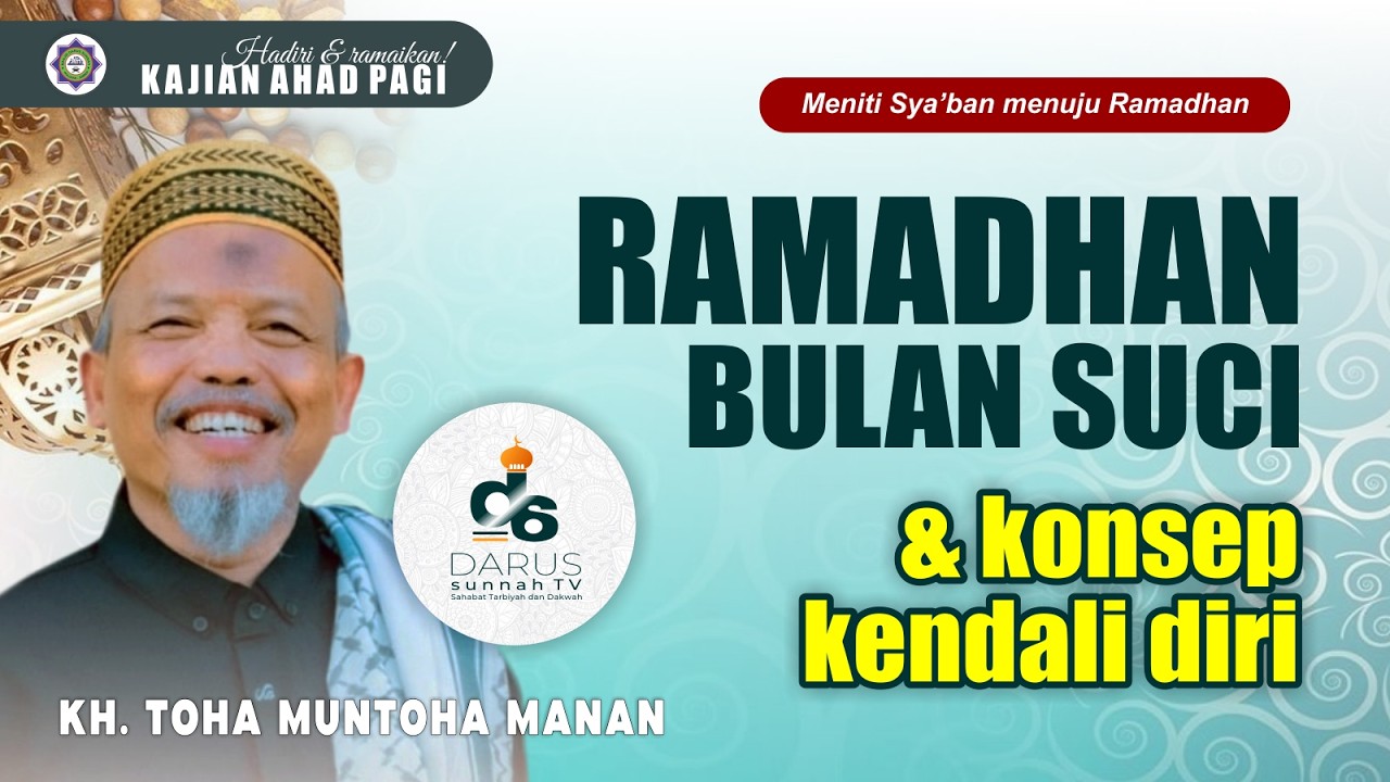 Bulan Ramadhan dan Konsep Kendali Diri