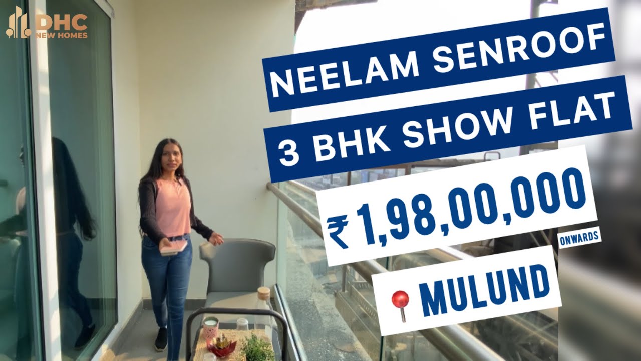 Neelam Senroof At 📍Mulund || 2BHK | 3BHK Sample Flat Tour ||