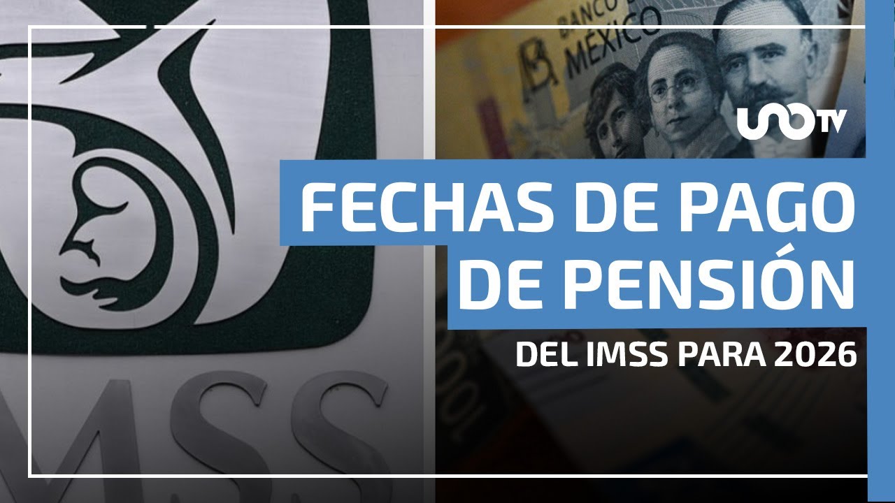 &iexcl;Atenci&oacute;n! IMSS presenta el calendario de pagos de pensiones para 2026