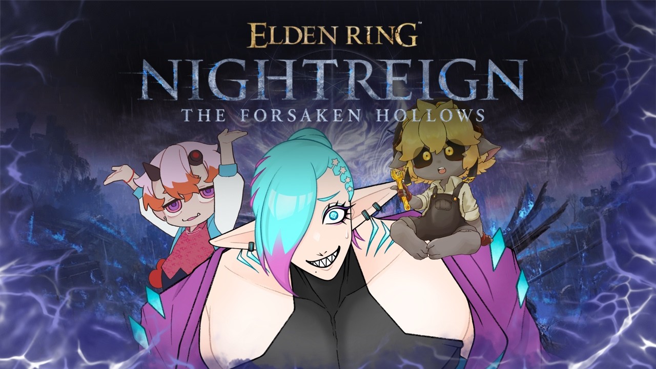 ナイトレイン三銃士を連れてきたよ。【#ELDEN RING NIGHTREIGN】