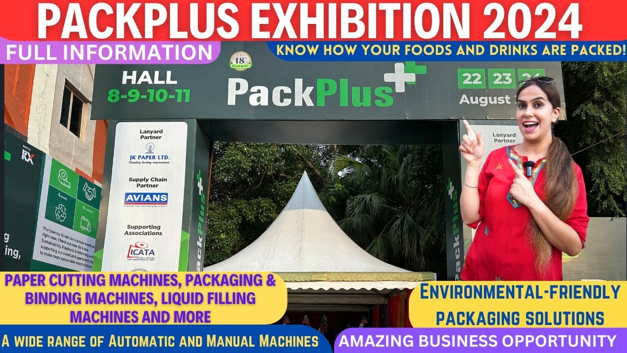 PackPlus exhibition 2024 | Total Packaging, Processing & Supply Chain Event | Pragati Maidan