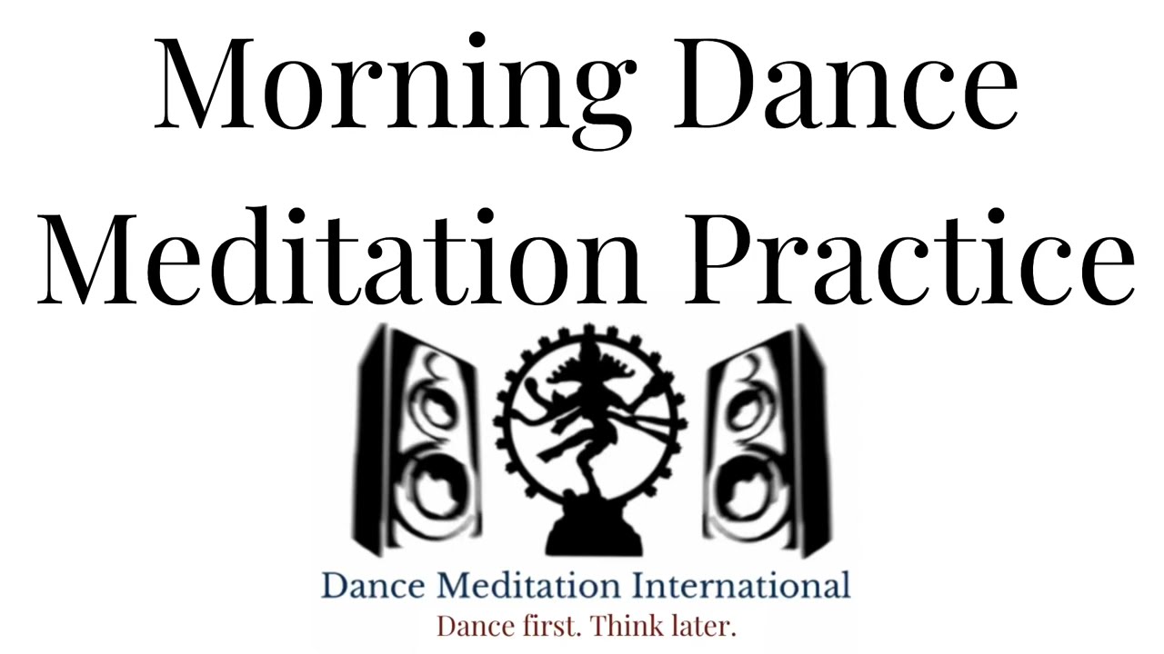 Quick Morning Dance Meditation Practice