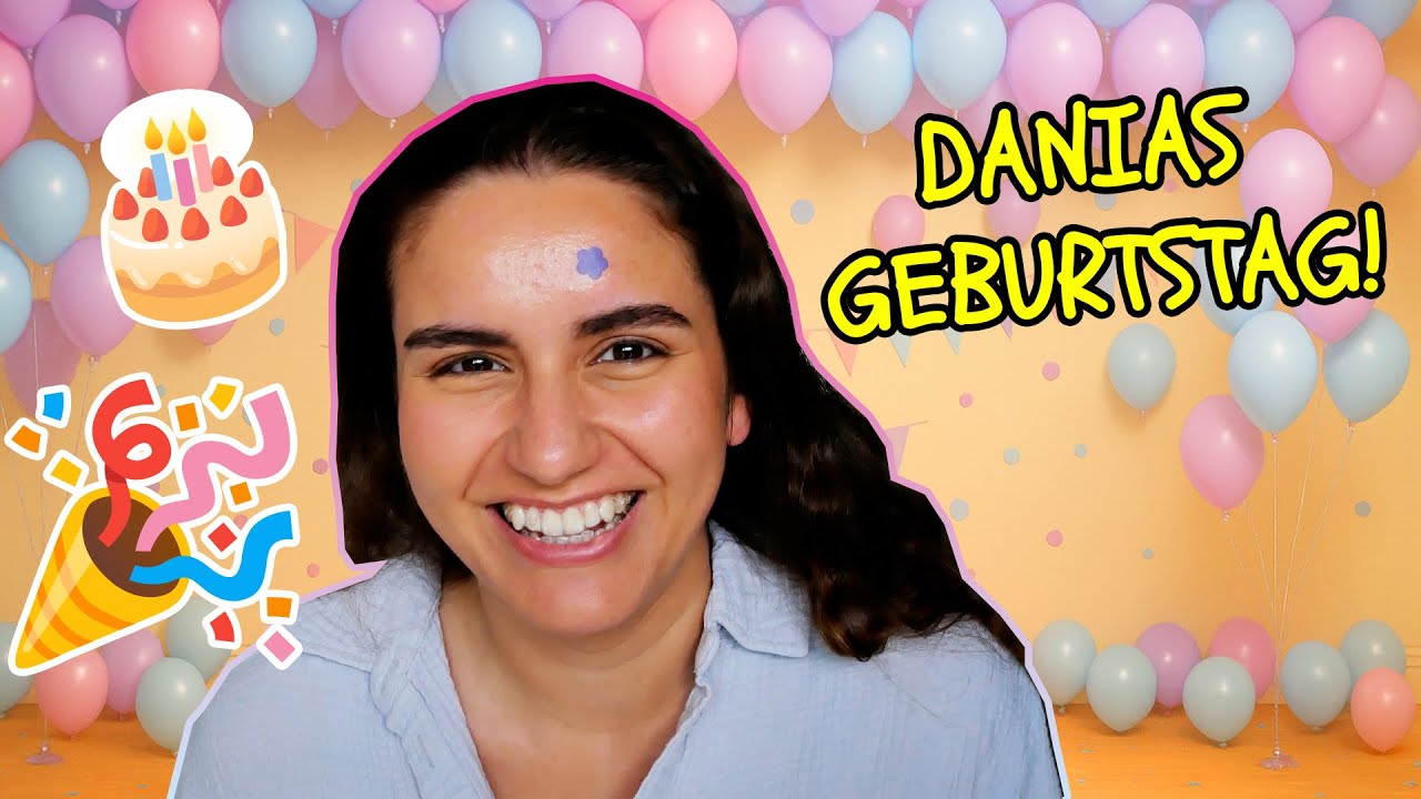 KAANS ÜBERRASCHUNG FÜR DANIAS GEBURTSTAG Happy Birthday @Da_Dania