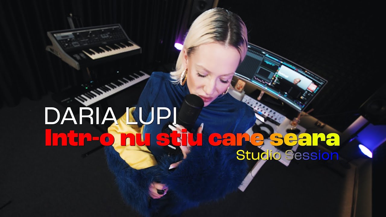 Daria Lupi - Intr-o nu stiu care seara (Studio Session)