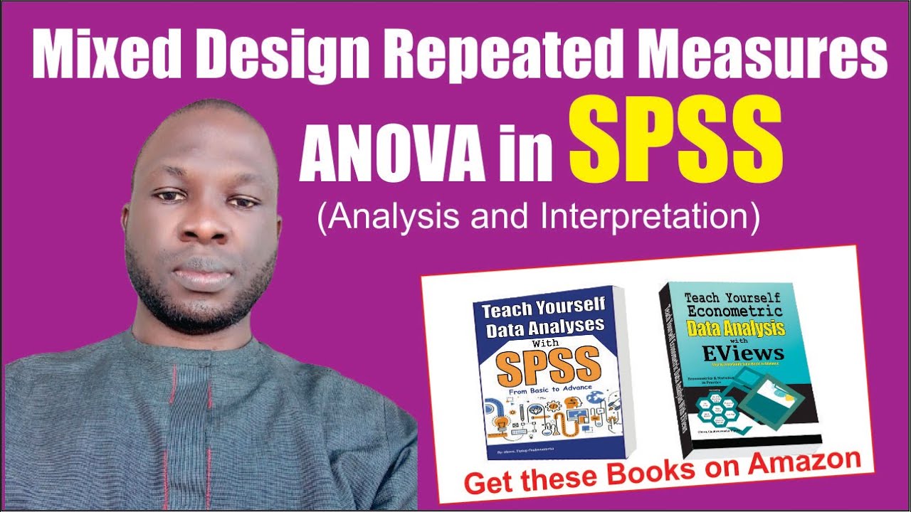 4. Mixed Design Repeated Measures ANOVA in SPSS - Complete Step-by-Step Tutorial