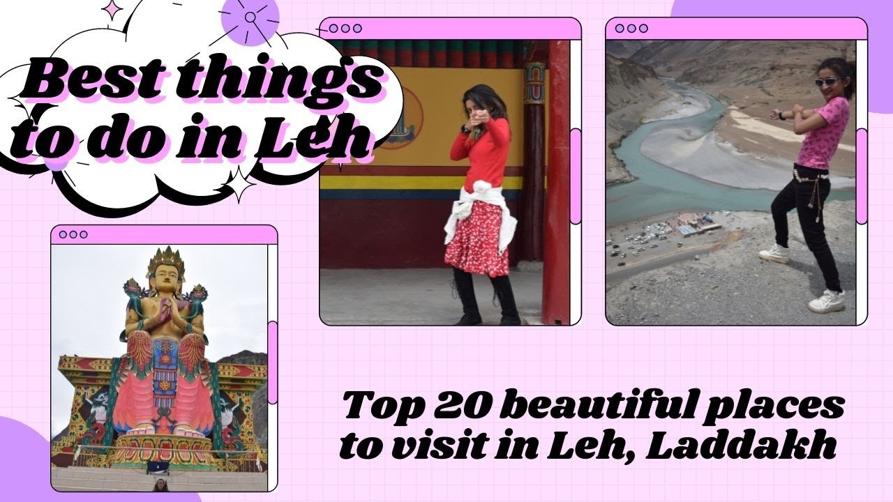 Top 20 Beautiful Places to Visit in Leh Ladakh | Best Things to Do in Leh - Travellomania