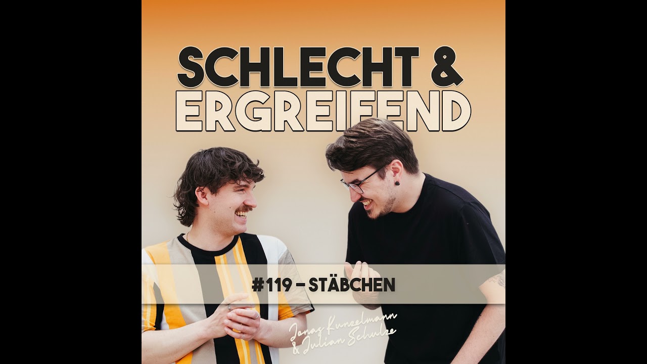 S&E #119 - Stäbchen