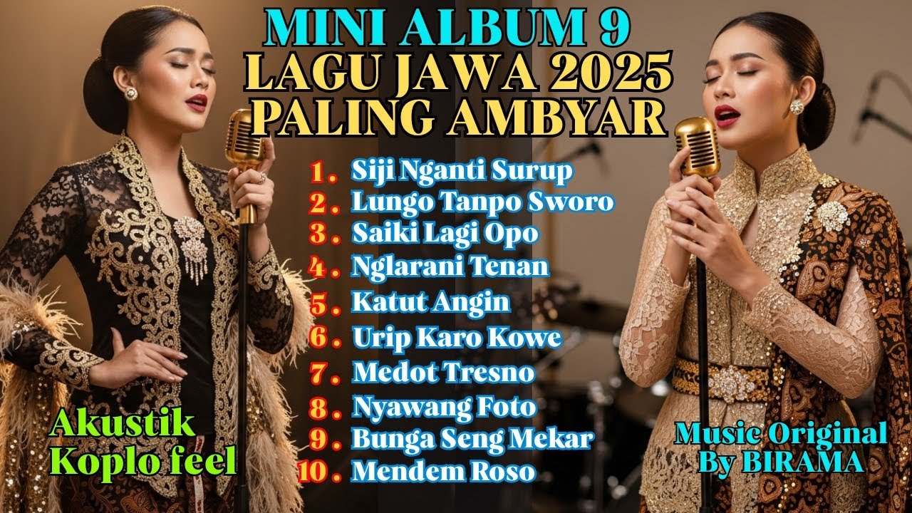 LAGU JAWA PALING TER-AMBYAR 2025 | AKUSTIK - KOPLO FEEL | FULL ALBUM BAHAGIA SEDIH DAN RINDU 
