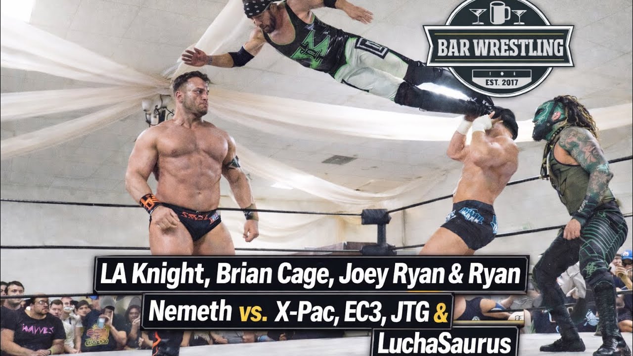 LA Knight, Brian Cage, Joey Ryan & Ryan Nemeth vs. X-Pac, EC3, JTG & LuchaSaurus | Bar Wrestling