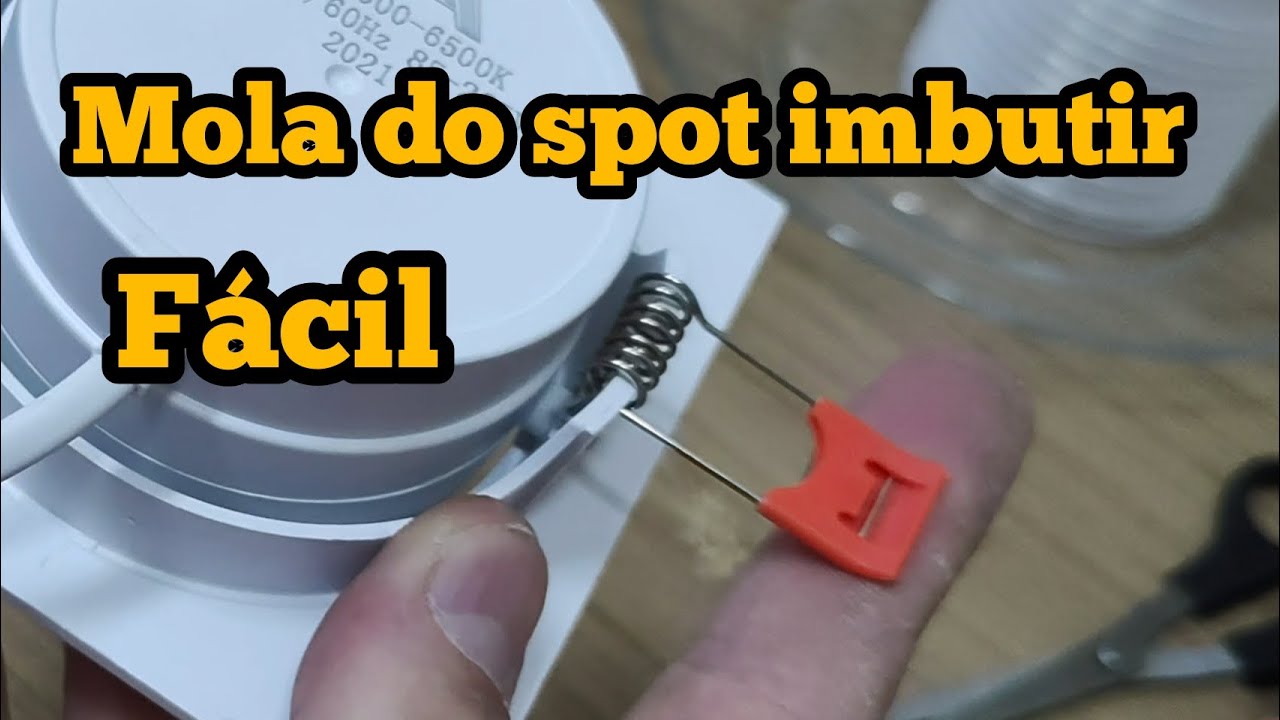 como colocar a mola do spot de imbutir