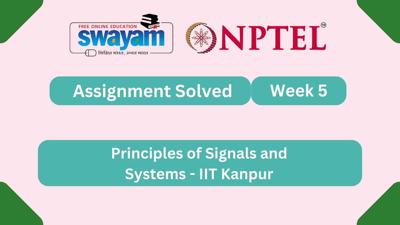 Principles of Signals and Systems Week 5 | NPTEL ANSWERS 2026 #nptel2026 #myswayam #nptel #nptelexam