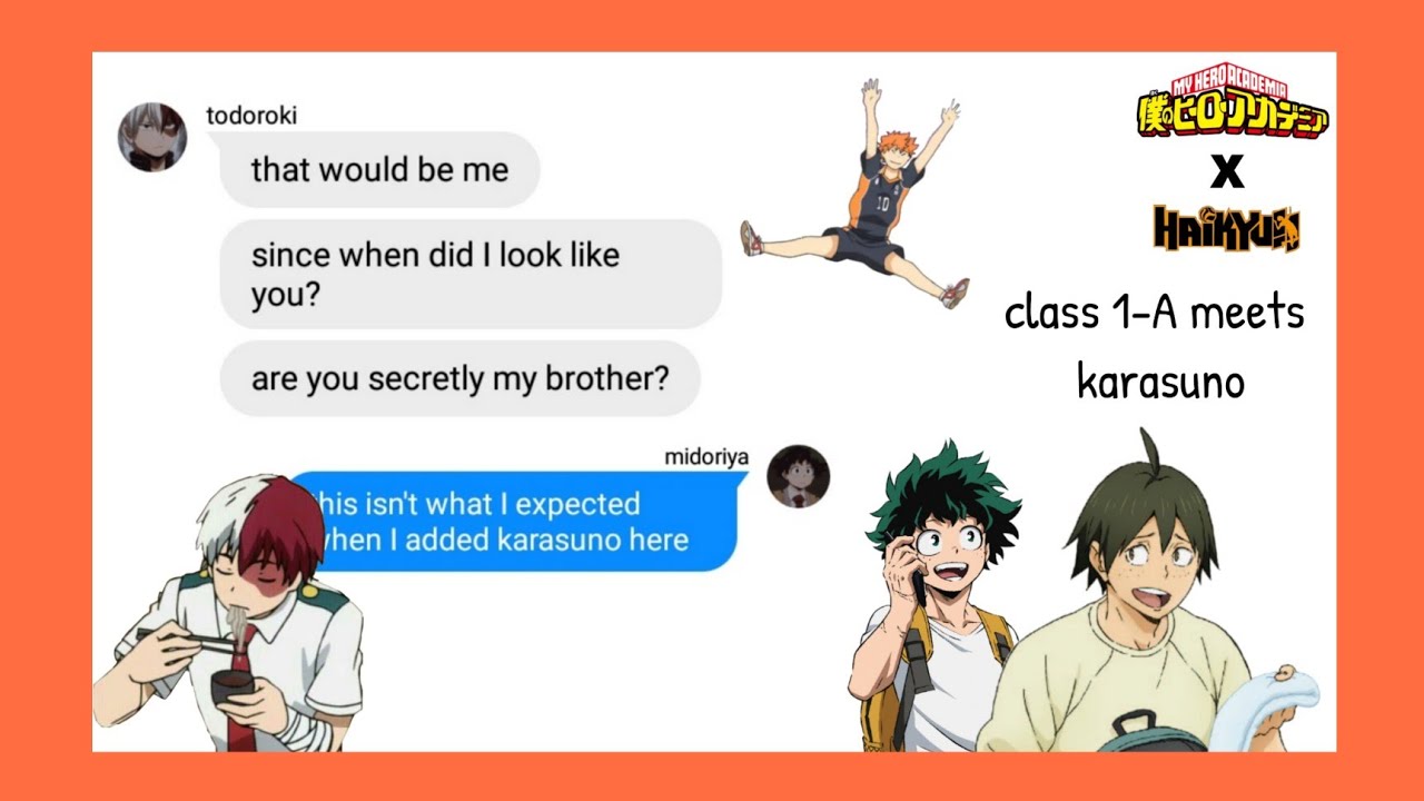 bnha text | class 1-A meets karasuno ft. haikyuu