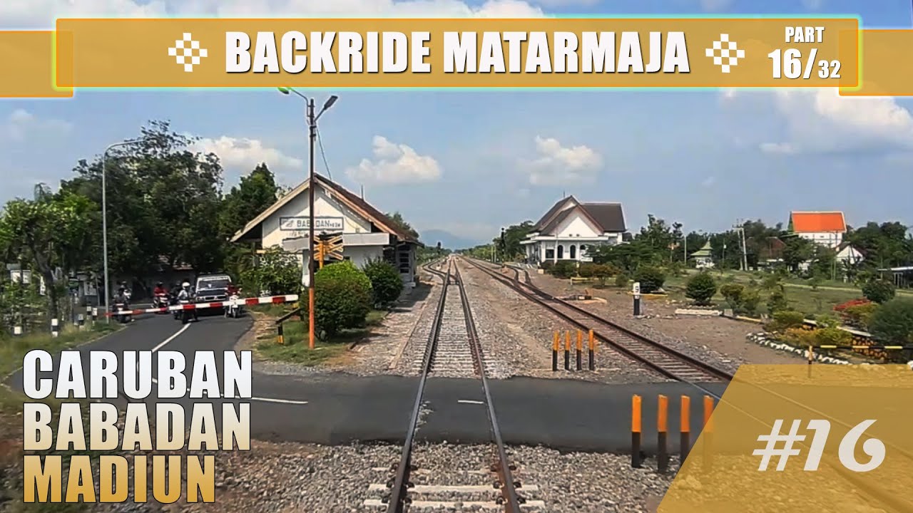 #1277 Backride View 🛤 | 🚂 MATARMAJA train (part 16/32) : Caruban - Babadan - Madiun