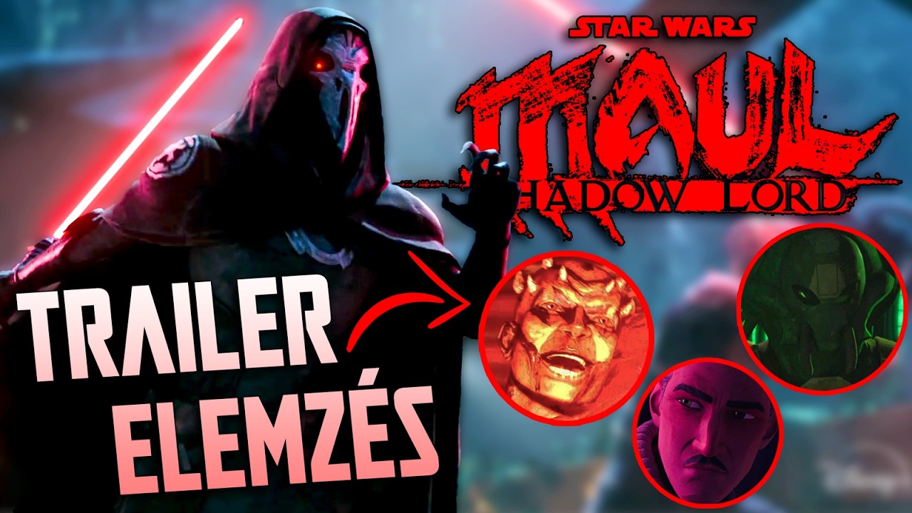 A kanonikus varj&uacute;b&aacute;csi! 🐦&zwj;⬛ | Star Wars: Maul - Shadow Lord 2. trailer elemz&eacute;s
