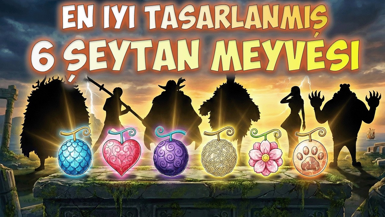 En Güçlü Değil En Zekice! | One Piece'in En İyi Tasarlanmış 6 Meyvesi