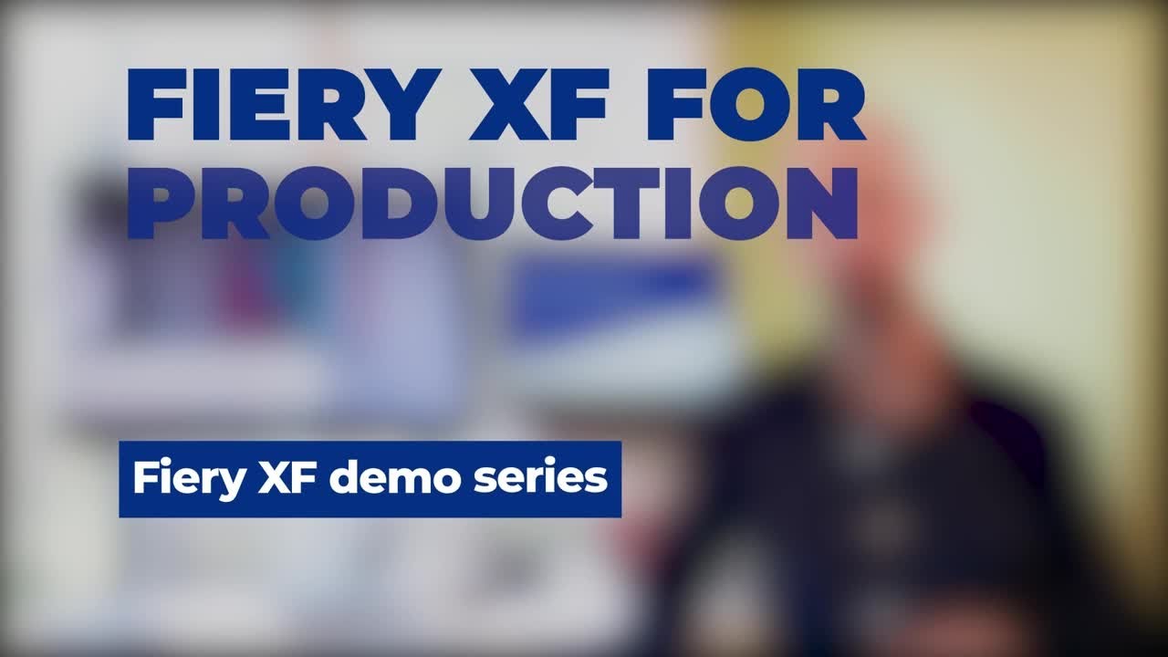 Introducing Fiery XF Production Demo Video