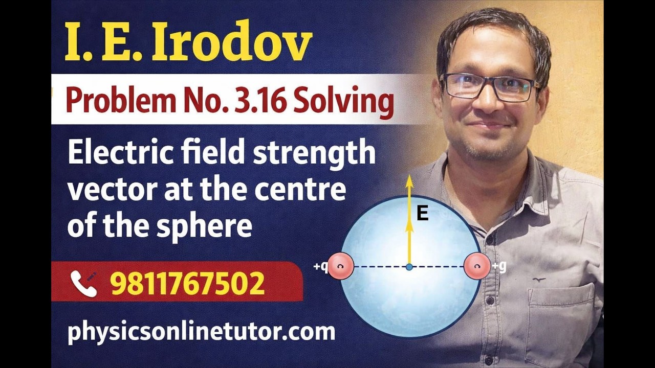 ie irodov problems solving.3.16