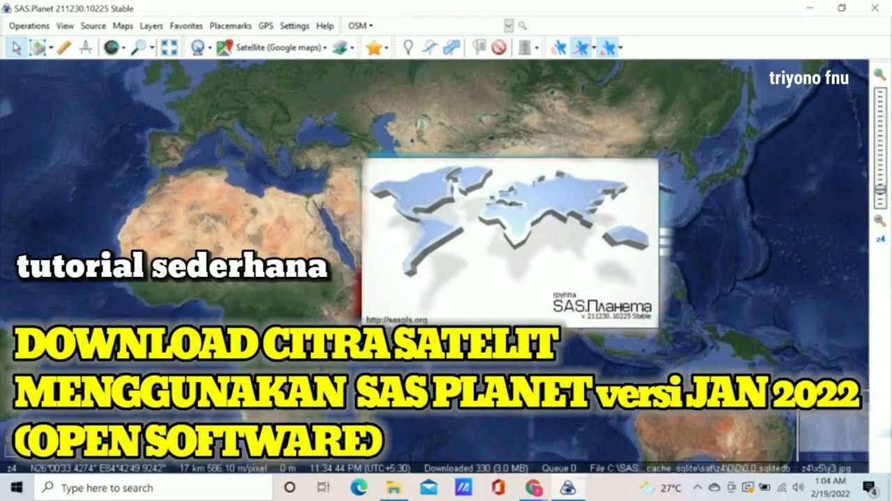 OPEN SOFTWARE SAS PLANET TERBARU || dowload citra satelit gratis