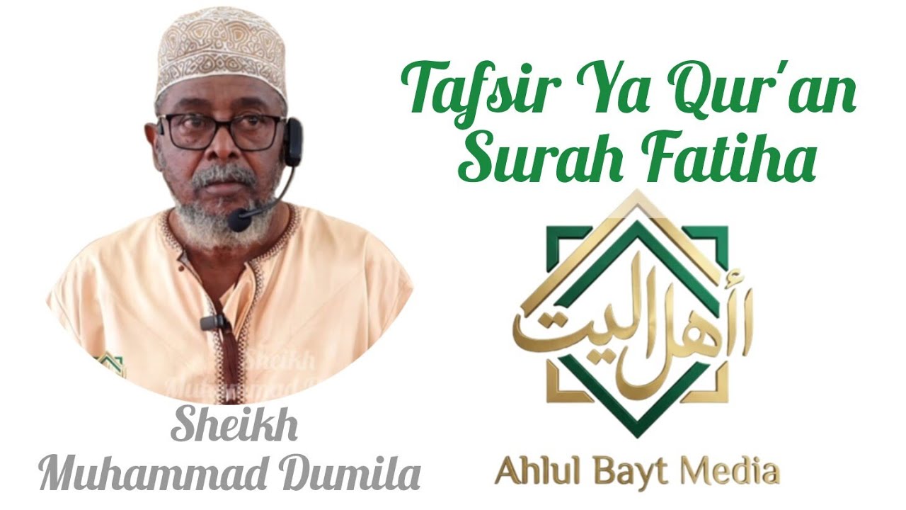 Quran Tafsir~Surah Fatiha||| Sheikh Muhammad Dumila|| seh 2