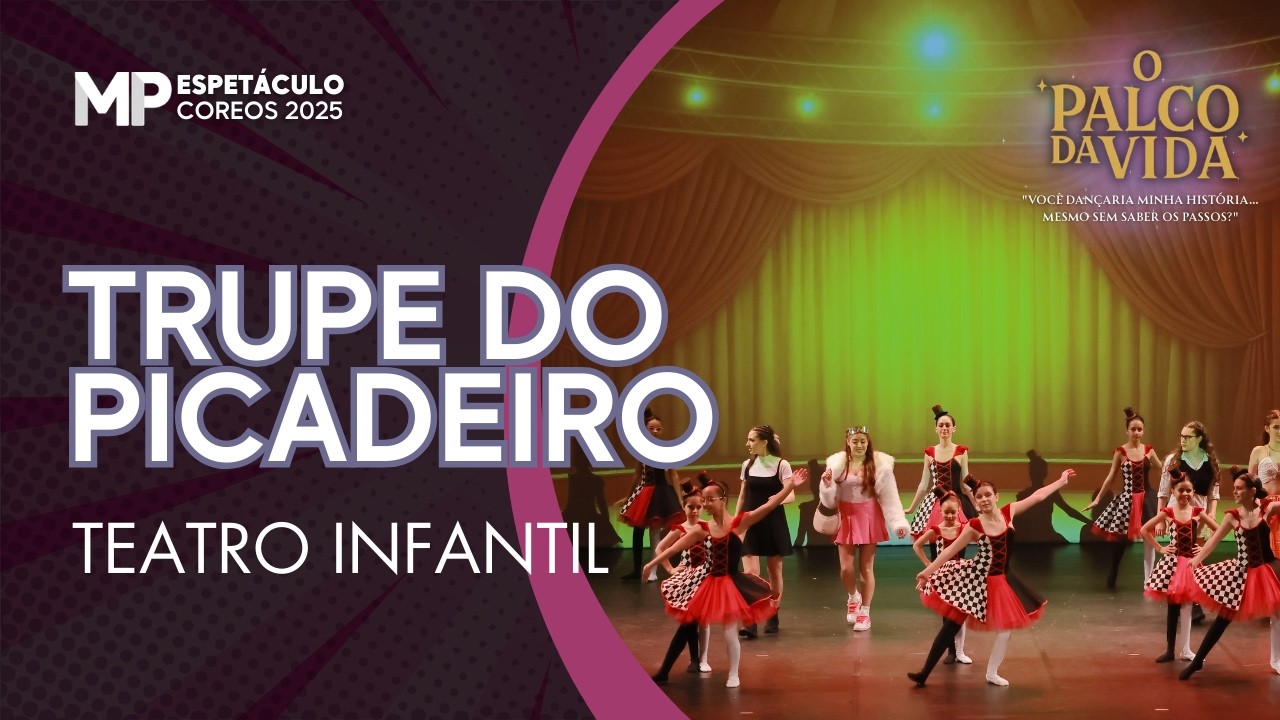 Trupe Do Picadeiro Ballet 1º e 2º ano Espetáculo2025