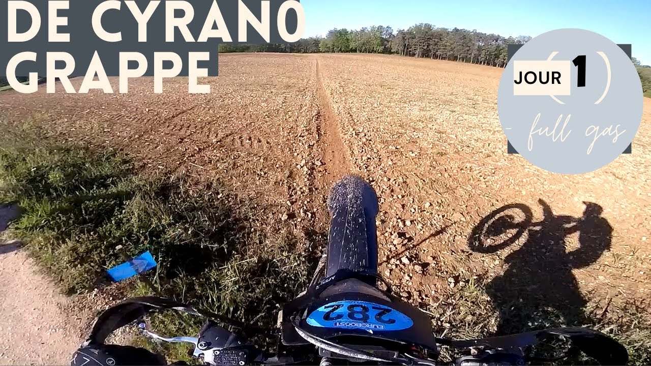 LA GRAPPE CYRANO - Jour 1