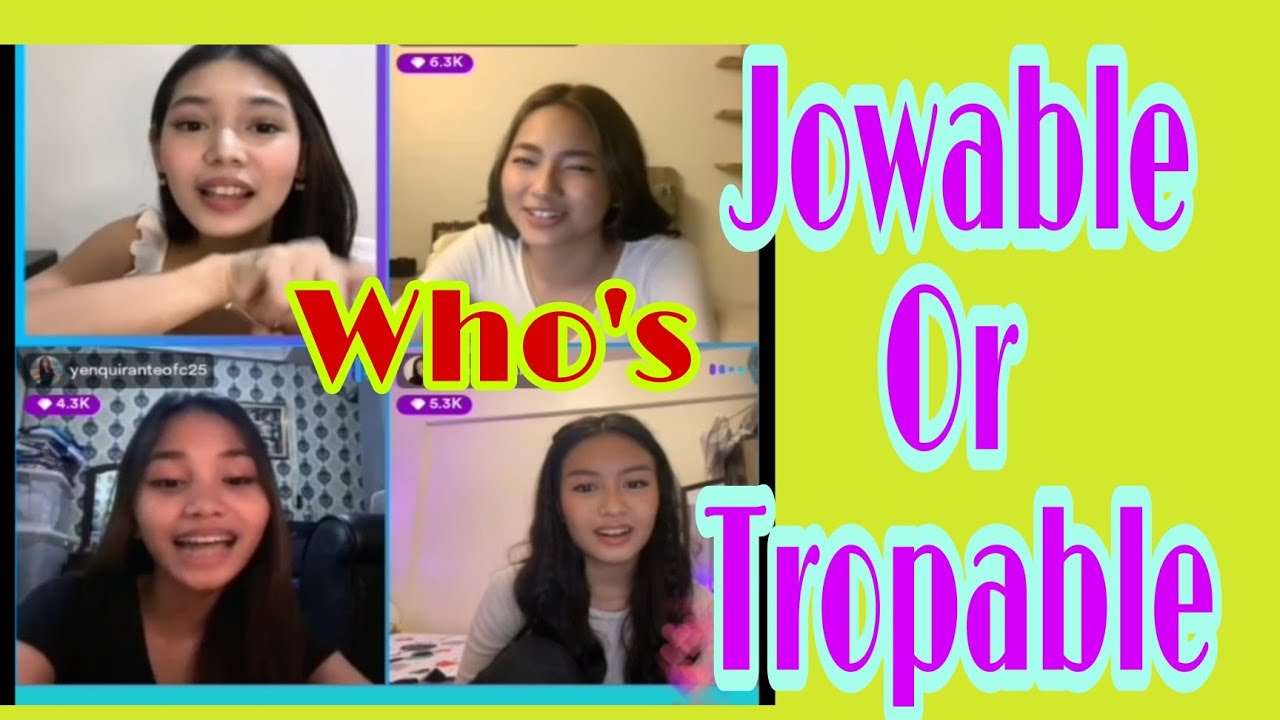 Jowable or Tropable with Ashley Delmundo, Yen Quirante, Kyzha Villalino, Angela Tungol, |Hello Anjz