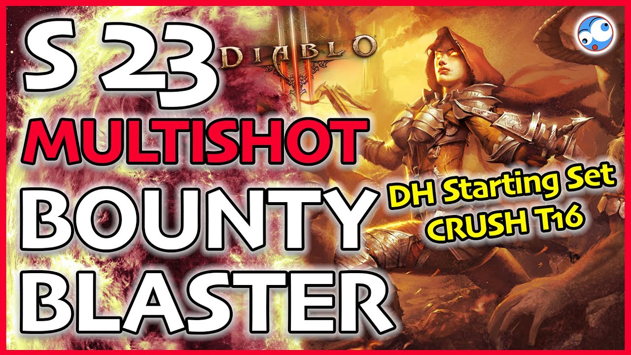 Unhallowed Essence Multishot DH T16 & Bounty Season 23 Starter Guide (Patch 2.7.0 Demon Hunter)