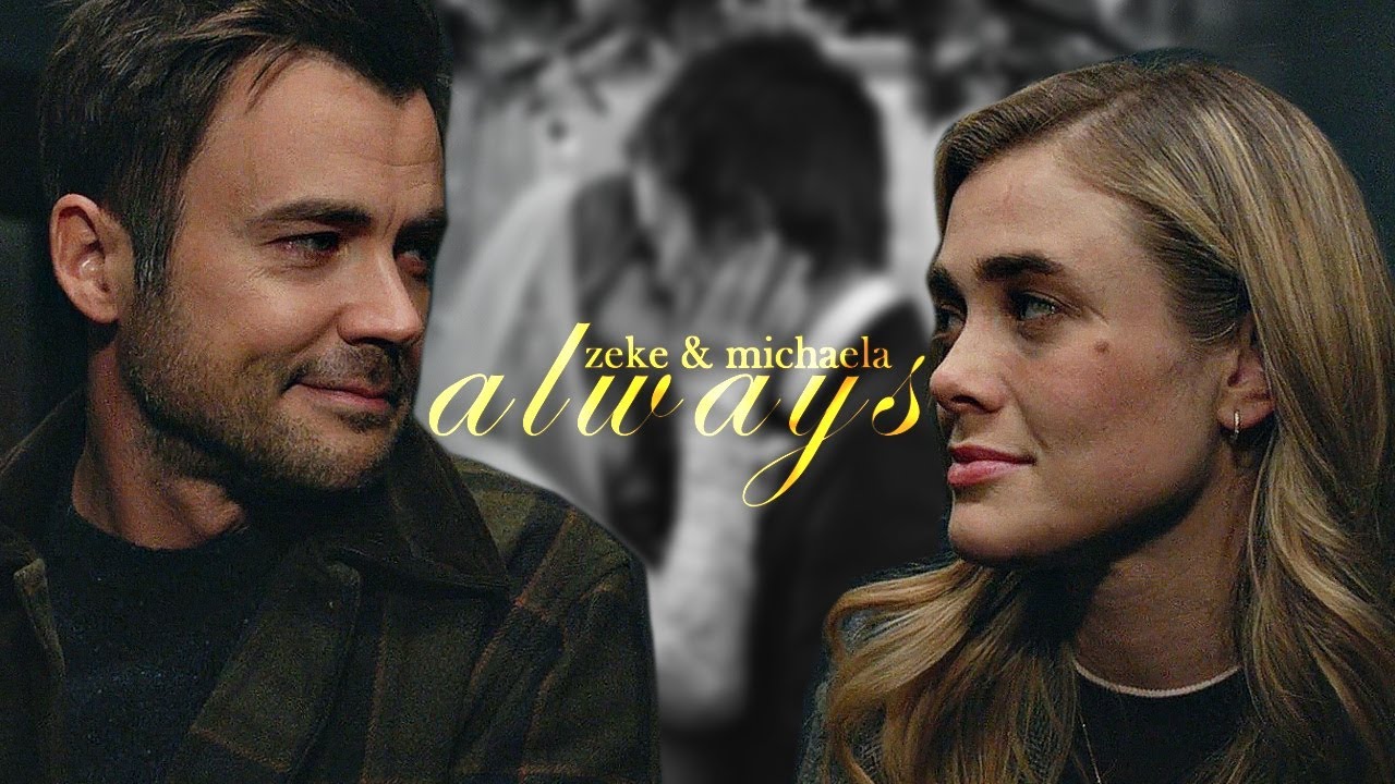 Zeke & Michaela | Always