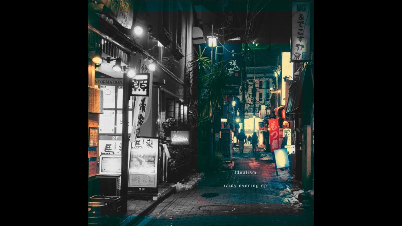 Idealism - Rainy Evening [Full BeatTape]