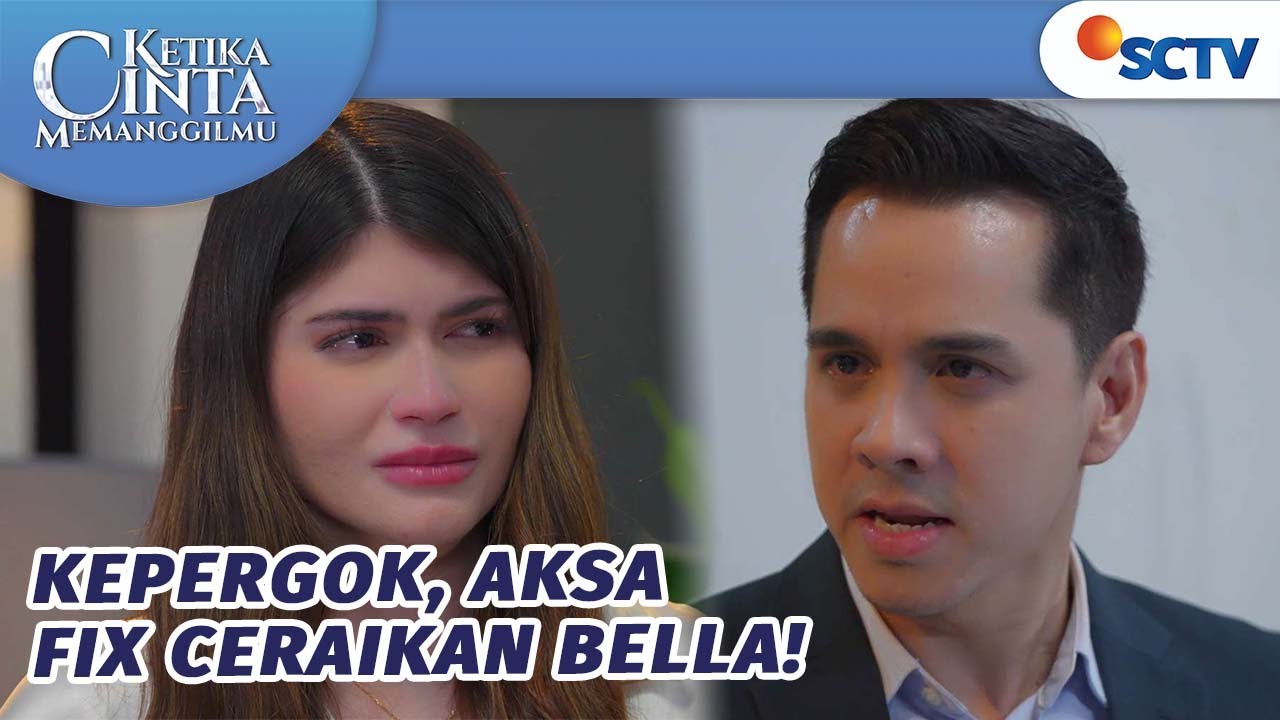 Kepergok, Aksa Fix Ceraikan Bella! | Ketika Cinta Memanggilmu - Episode 60