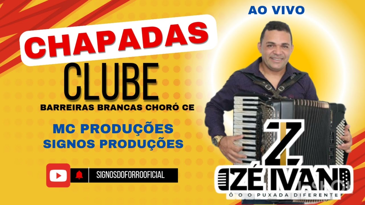 ZÉ IVAN AO VIVO NO CHAPADAS CLUBE BARREIRAS BRANCAS CHORÓ CE