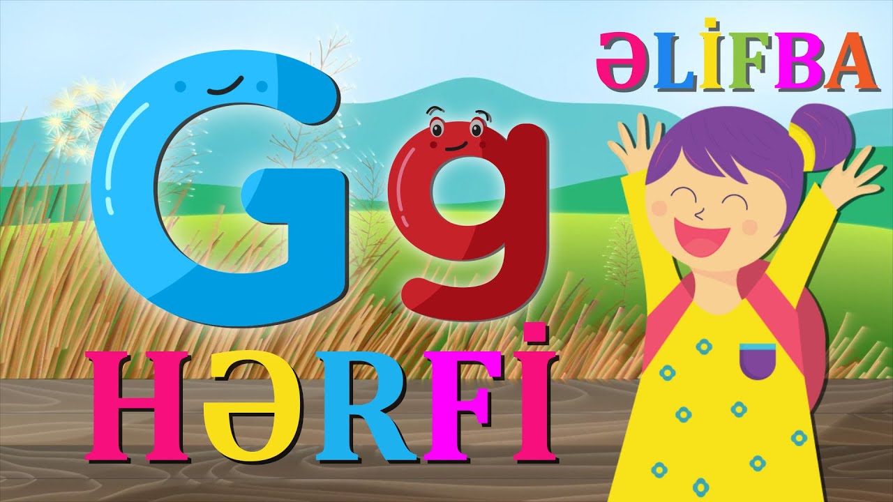 Əlifbanı öyrənək | G hərfi