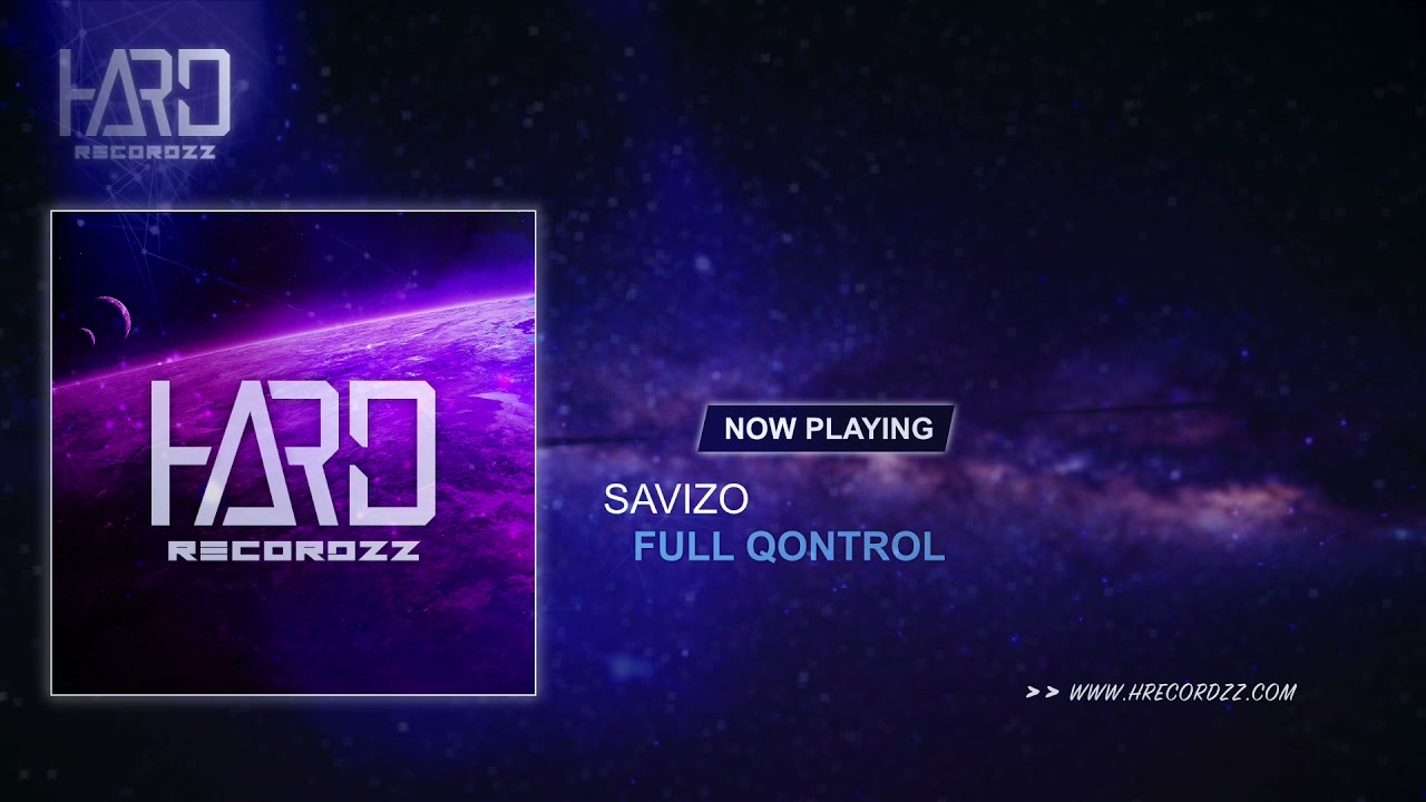 Savizo - Full Qontrol |Free Release|