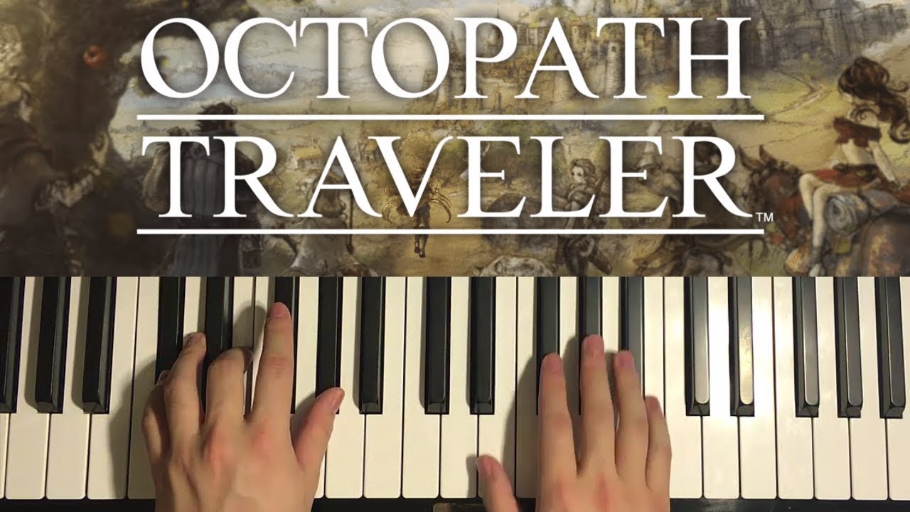 How To Play - Octopath Traveler - Main Theme (PIANO TUTORIAL LESSON)