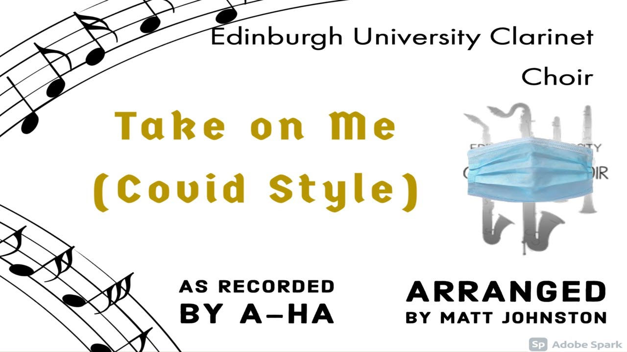 Take On Me - A-ha - Edinburgh University Clarinet Choir (Covid Style)