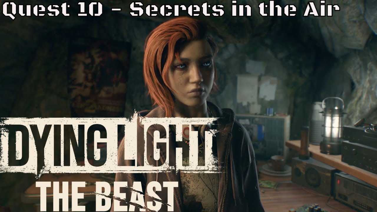 Dying Light The Beast - Quest 10 Secrets in the Air (PS5)
