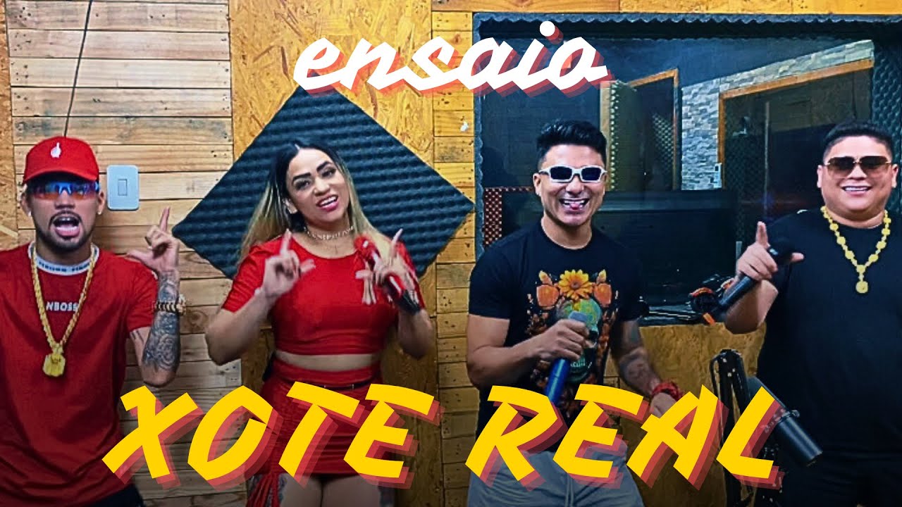 XOTE REAL-VÍDEO ENSAIO AO VIVO