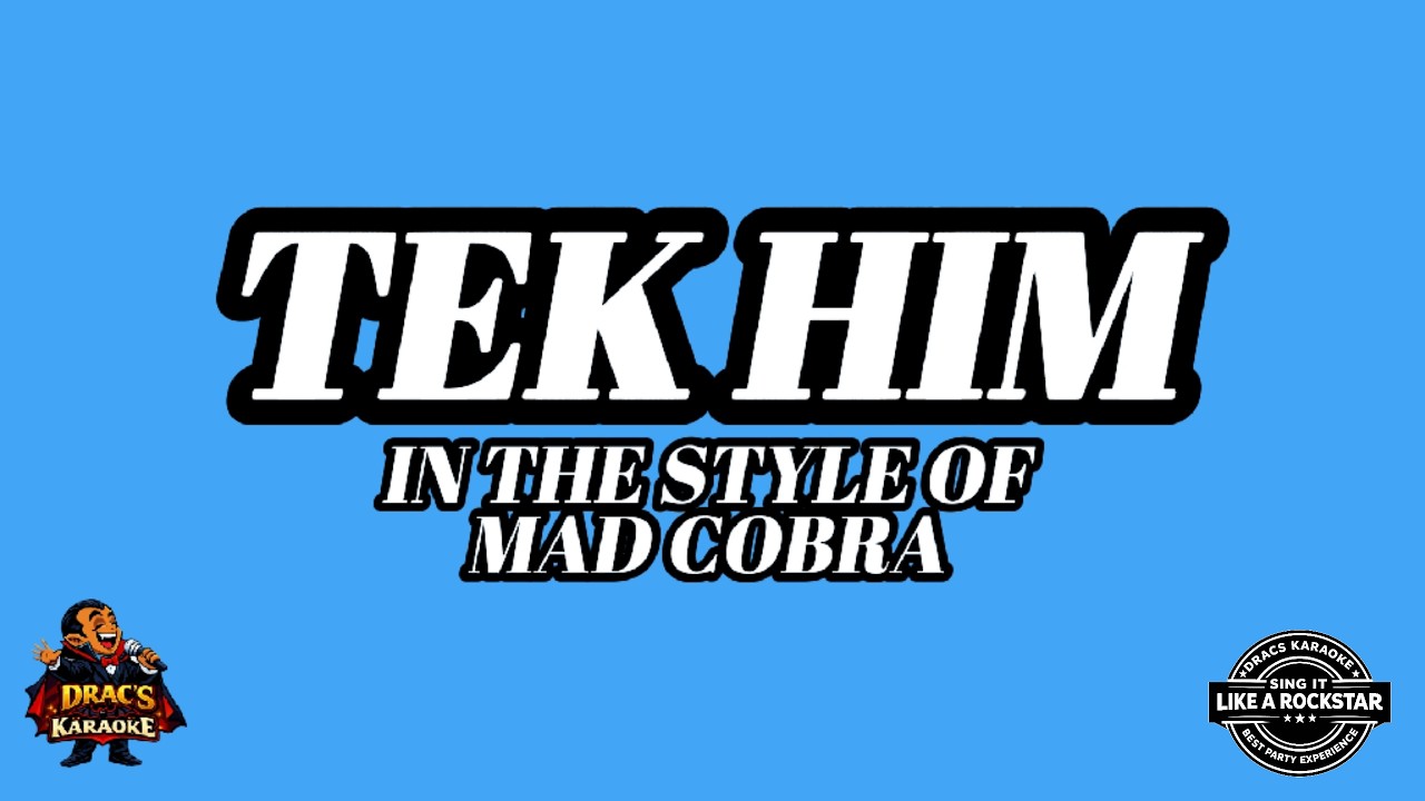 Mad Cobra - Tek Him I Dancehall Karaoke I Dracs Caribbean Karaoke Version