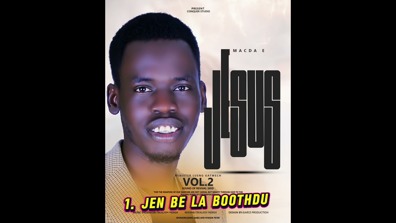 Jen be la boothdu - Lueng Gatwech #Macdä e Jesus album. Nuer Gospel song