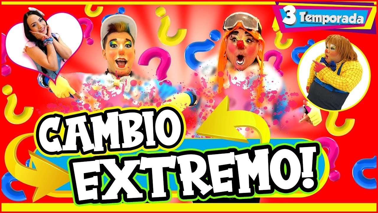 Cambio Extremo | 3a Temporada | Zabalito Tv