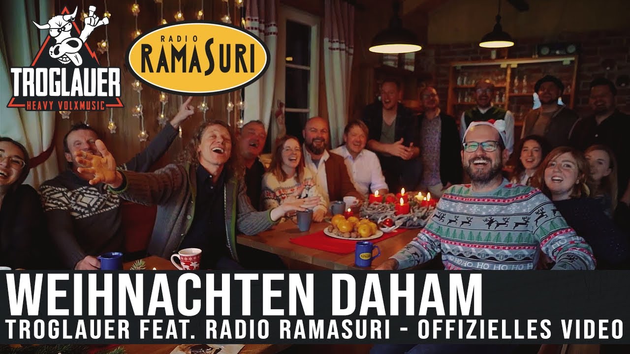 TROGLAUER und das RADIO RAMASURI TEAM - WEIHNACHTEN DAHAM - Der Weihnachtssong der Oberpfalz