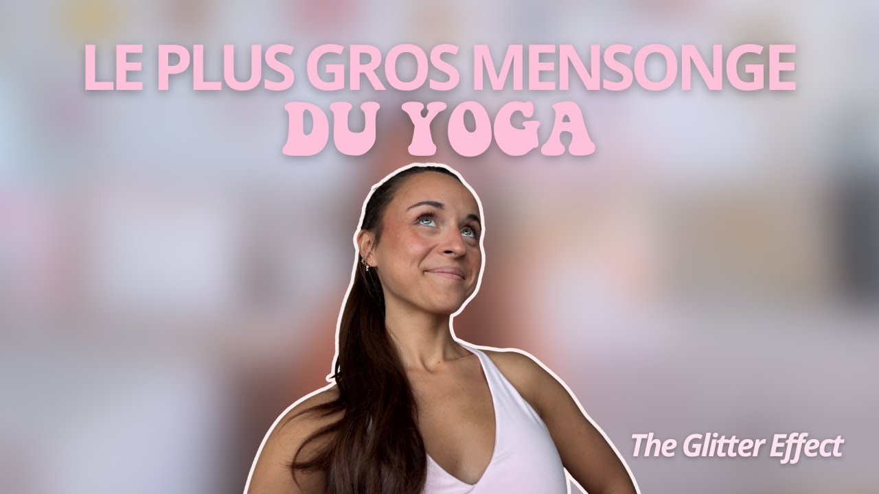 Et si le yoga n’avait rien à voir avec la souplesse ?