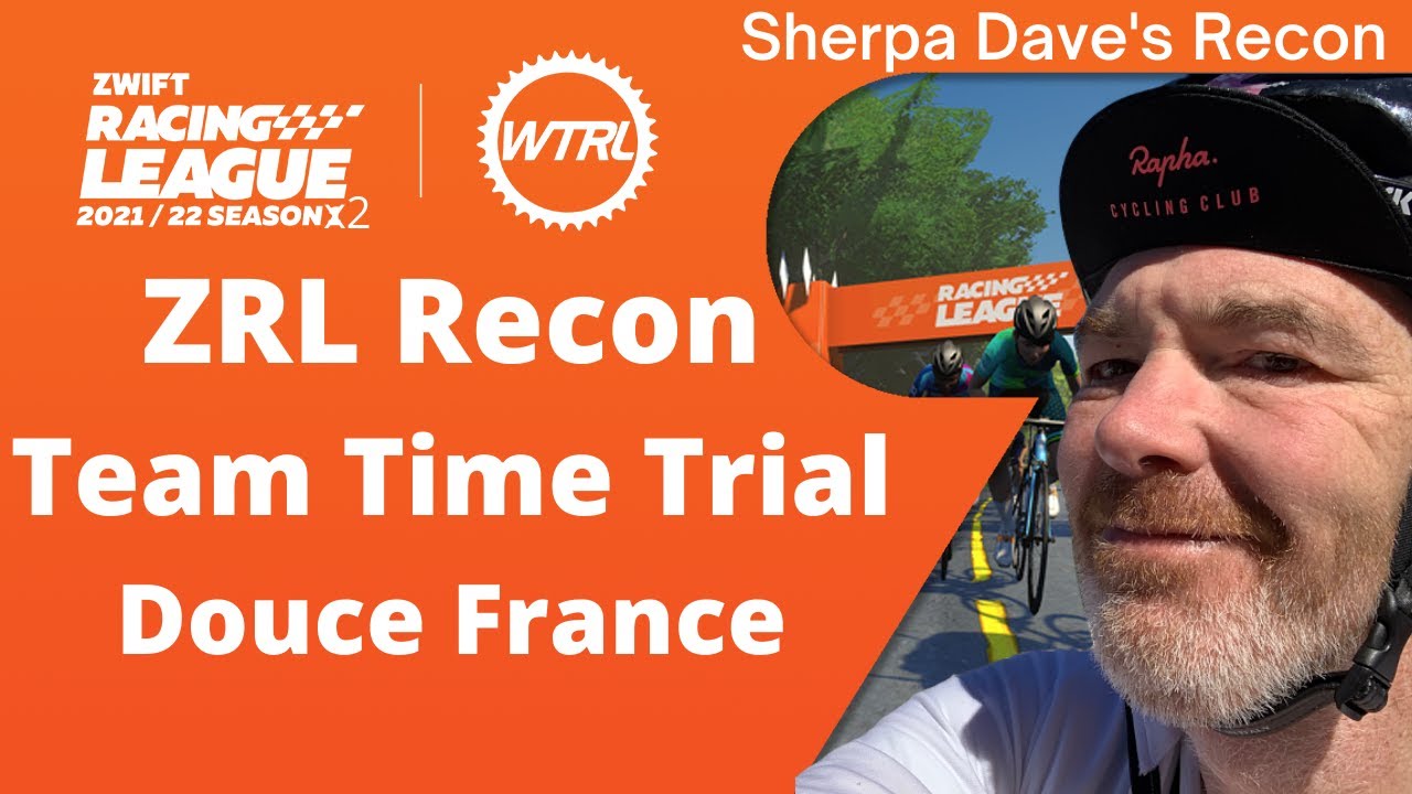 Zwift Racing League 2022 Race 4 - TTT on Douce France