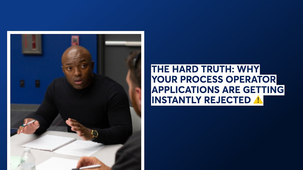 THE HARD TRUTH: WHY YOUR PROCESS OPERATOR APPLICATIONS ARE GETTING INSTANTLY REJECTED ⚠️