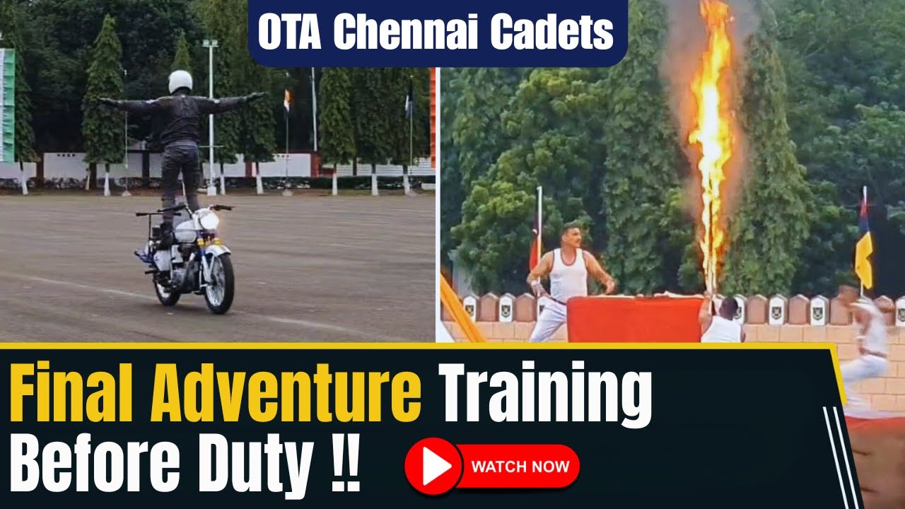 Tamil Nadu OTA Cadets | Soldiers Complete Adventure Training in Chennai Before Duty