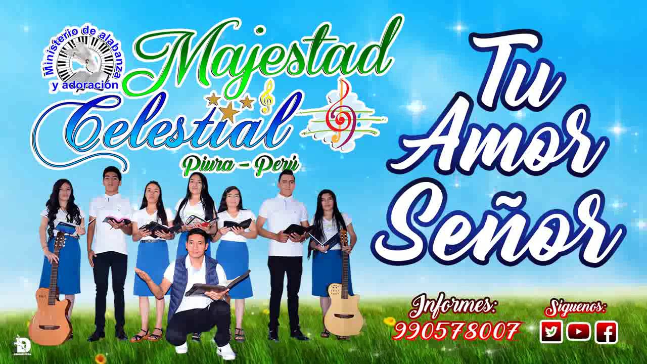 TU  AMOR  SEÑOR  -  MAJESTAD CELESTIAL PRIMICIA   // 2019