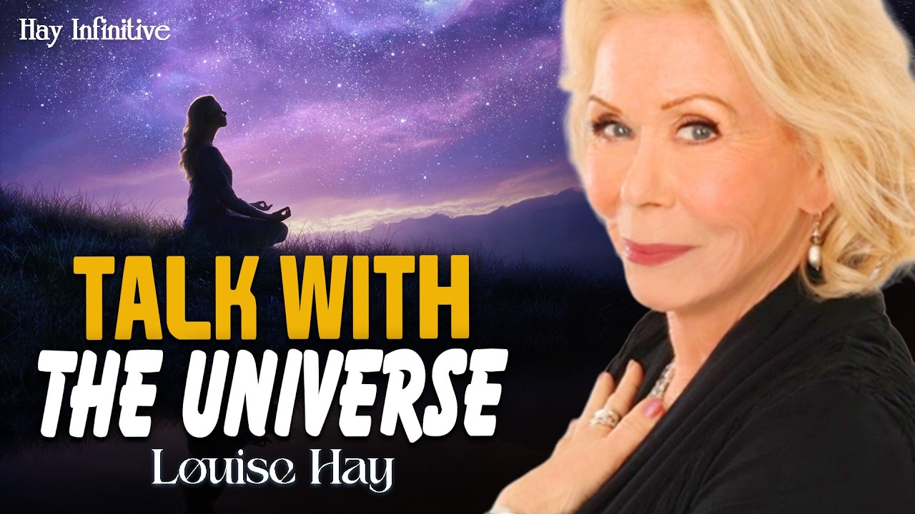 Louise Hay: Give Me 40 Minutes and I’ll Guide You How to Talk With the Universe, Not To the Universe